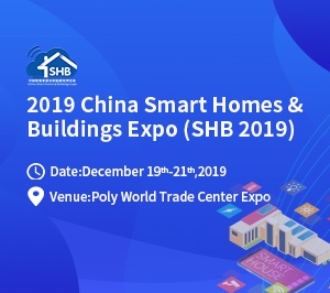 2019 China Smart Homes & Buildings Expo
