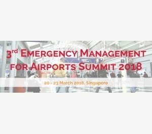 3rd Emergency Management for Airports Summit 2018