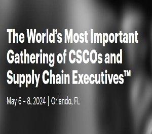 The World’s Most Important Gathering of CSCOs and Supply Chain Executives™2024