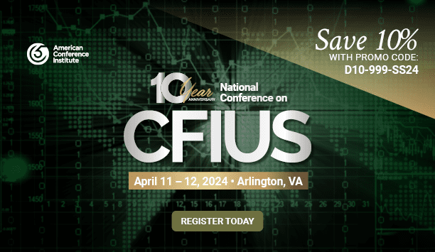10th National Conference on CFIUS