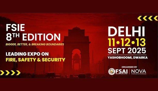 Fire & Security India Expo (FSIE) 2025