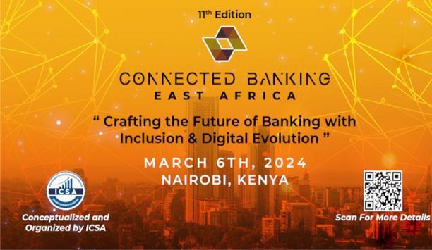 Celebrating Innovation And Excellence In Banking At The 11th Edition Connected Banking Summit- Innovation & Excellence Awards East Africa 2024, Nairobi, Kenya
