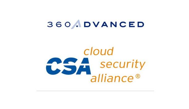 360 Advanced Joins The Cloud Security Alliance (CSA), Starts Offering CSA STAR Attestations