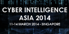 Cyber Intelligence Asia 2014 To Focus On Latest Cybercrimes And Emerging Cyber Threats Asia-Pacific