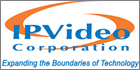 IPVideo Corporation And Milestone Systems Announce OEM Partnership For XProtect Software Platform