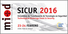 SICUR 2016 To Host Technological Brokerage Event In Security To Facilitate Collaboration