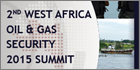 Security Specialists Gather At West Africa Oil & Gas Security Summit 2015