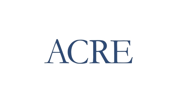 ACRE Hires Jim Kelly And Chuck O’Leary To Strengthen Management Team