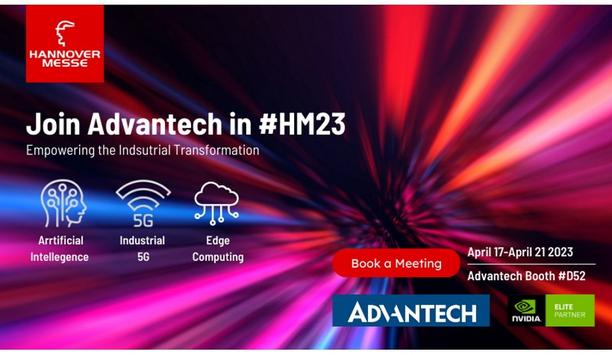Advantech Demonstrates The Latest Industrial Technologies In Artificial Intelligence, 5G, And Edge Computing At Hannover Messe 2023