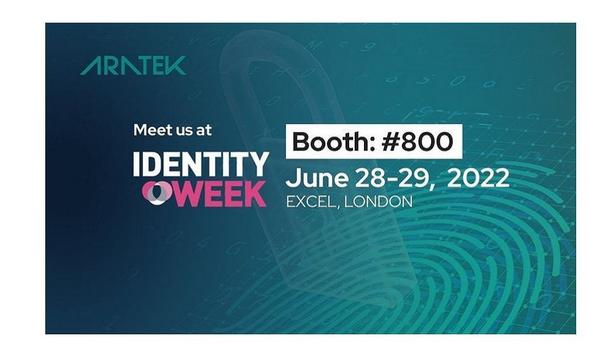 Aratek Biometrics To Pitch Tent At 2022 Identity Week In London