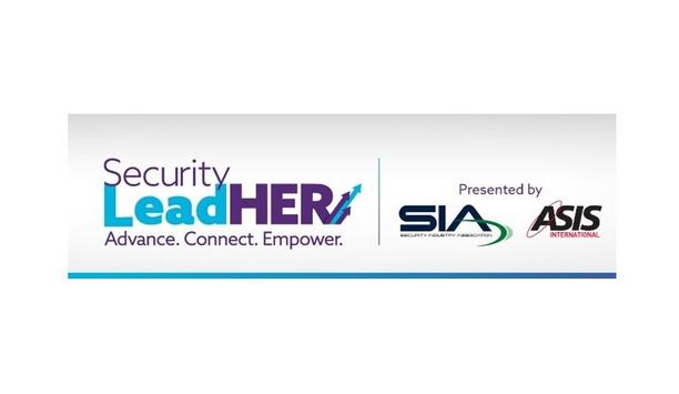 ASIS And SIA Announce Details And Open Call For Proposals For 2024 Security LeadHER Conference