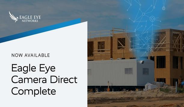 Eagle Eye Networks Launches Camera Direct Complete