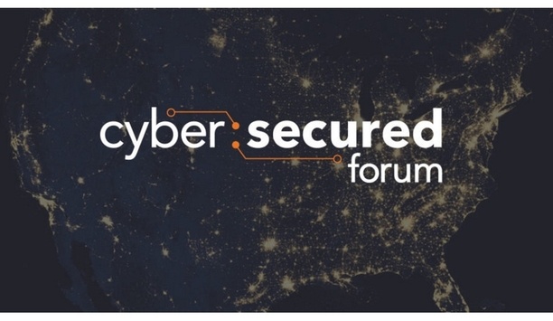 Cyber:Secured Forum 2018 Reveales Cybersecurity Educational Summit Agenda To Focus On Integrated Systems