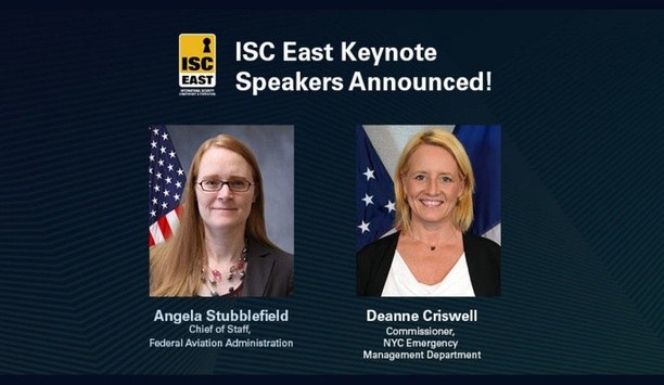 Deanne Criswell And Angela Stubblefield To Be SIA-Organized ISC East 2019 Keynote Speakers