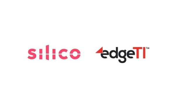 Edge Total Intelligence And Silico Announces A Strategic Partnership To Accelerate The Time To Value Of Digital Transformation Initiatives