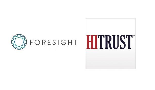 ForeSight Medical, LLC Attains HITRUST CSF Certification To Manage Risk, Enhance Security Posture And Meet Compliance Requirements