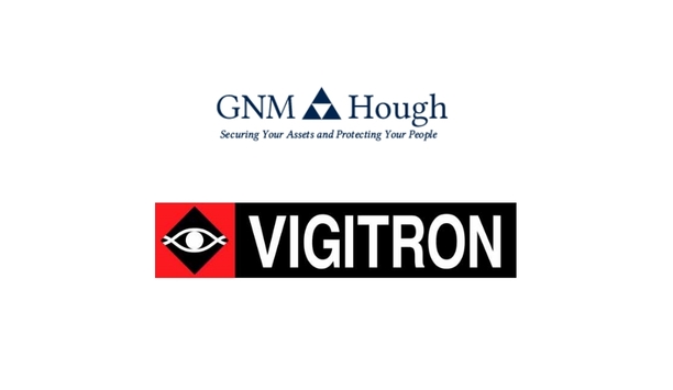 GNM Hough Selects Vigitron As Network Supplier For Customer Satisfaction And Enhance Surveillance Systems