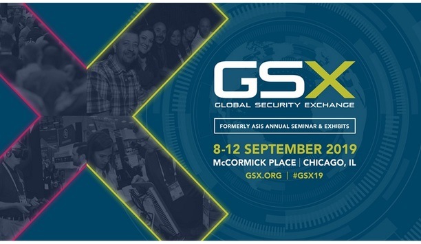 GSX 2019 Offers Six Days Of Education And Networking For The Global Security Community
