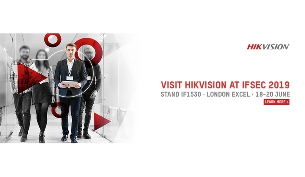Hikvision To Help Launch Secure By Default Initiative And Unveil New Products And Technologies At IFSEC 2019