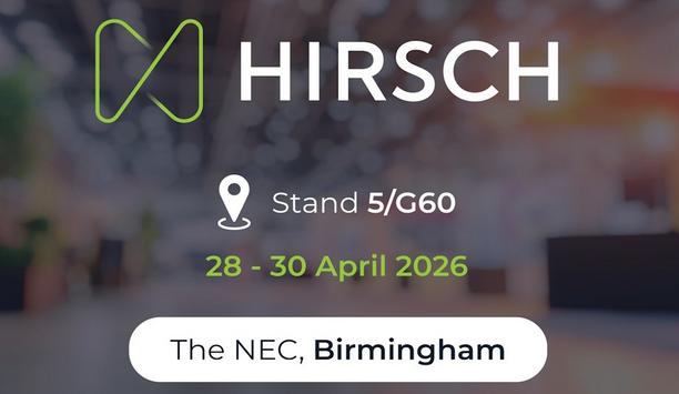 Hirsch UK & TDSi By Hirsch Announce Forthcoming Appearance At The Security Event 2026