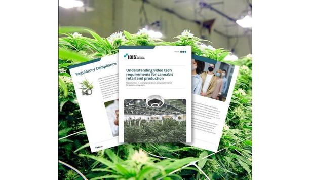IDIS America’s Cannabis EBook Helps Systems Integrators Succeed In The Fast-Growing Sector