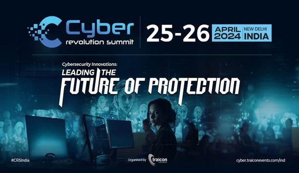 India Cyber Revolution Summit 2024, Cybersecurity Innovations Pioneering The Future Of Protection