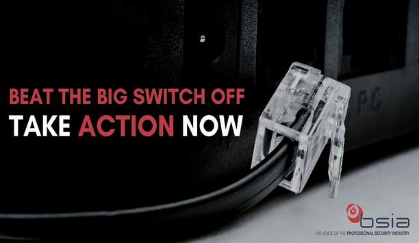 Installer Toolkit Developed By BSIA To Encourage End Users To ‘Beat The Big Switch Off’