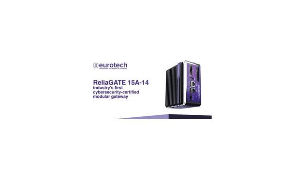 Eurotech's Secure IoT Gateway: ReliaGATE 15A-14 Release