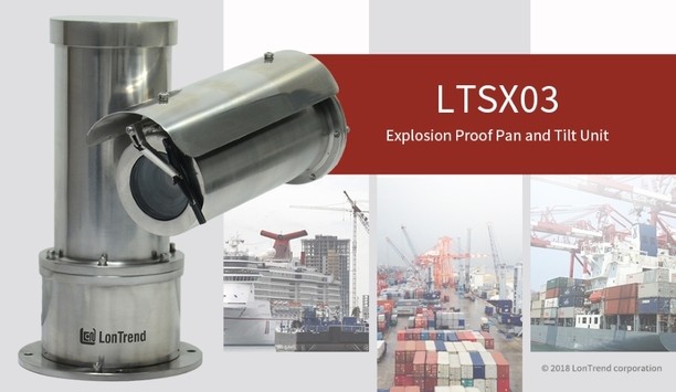 LonTrend Announces Launch Of LTSX03 Explosion-proof PTZ Housing For Monitoring Critical Infrastructure