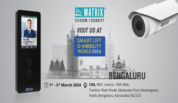 Matrix Comsec Will Showcase Cutting-Edge Security And Telecom Solutions At The Smart Lift And Mobility World