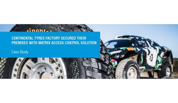 Continental Tyres Deploys Matrix Access Control Solution To Secure Its Factory Premises