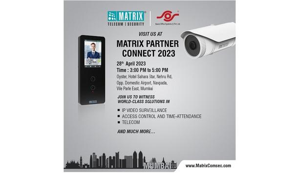 Matrix Alongside Space Office Systems Is All Set To Showcase Its Security And Telecom Products At Matrix Partner Connect In Mumbai