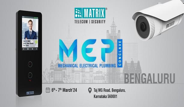 Matrix Comsec Is Set To Exhibit Advanced Solutions For Business Excellence At MEP Conclave 2024