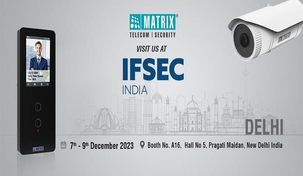 Matrix Comsec To Showcase Cutting-Edge Security And Telecom Solutions At IFSEC 2023 From 7th-9th December 2023