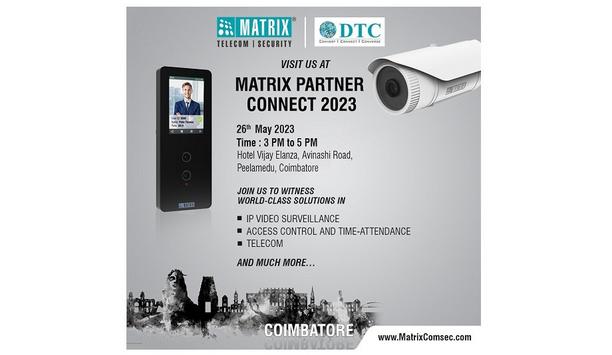 Matrix, DTC Systems Pvt. Ltd., The Best Comsec, And Sastha Technologies, Showcase Cutting-Edge Products At Matrix Partner Connect - Coimbatore