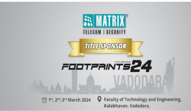 Matrix Empowers Innovation As Title Sponsor For MSU, Faculty Of Technology And Engineering's “Footprints 24”