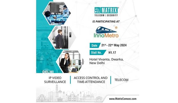 Matrix Reveals Enhanced Network Cameras And Access Control At InnoMetro 2024