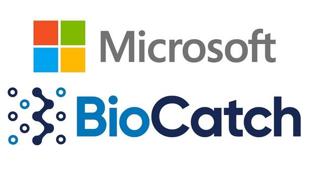 Microsoft And BioCatch Deepen Relationship To Provide Enhanced Protection For Cloud-Based Banking Operations