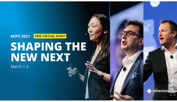 Milestone Systems Announces Their 16th Annual Milestone Integration Platform Symposium (MIPS 2021) To Be Held Virtually And Free Of Charge