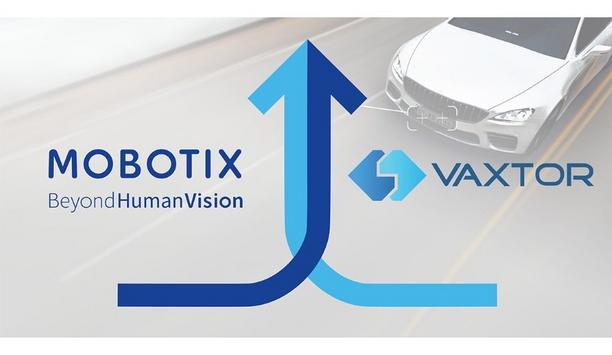 MOBOTIX To Acquire Vaxtor To Provide A Wide Range Of Solutions For The Vertical Market Segments