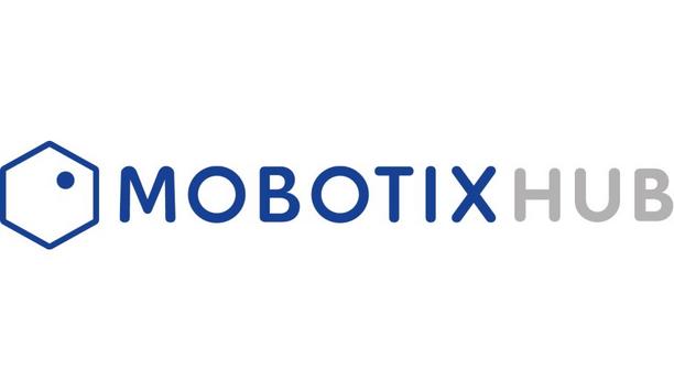 MOBOTIX Opens Up New Options With The MOBOTIX HUB Open Video Management Platform
