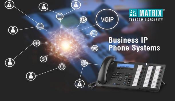 Matrix Presents A Comprehensive Guide To Understand Business IP Phone Systems