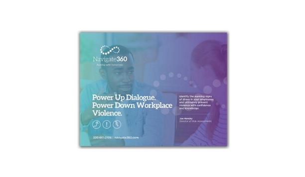 Navigate360 Releases An eBook To Power Up Dialog And Power Down Workplace Violence