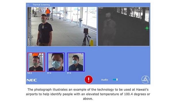 NEC Corp. And Infrared Cameras Inc. To Deploy Thermal Temperature Screening And Facial Recognition Technology At Hawaii's Airports