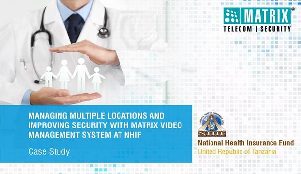 Matrix Installs SATATYA SAMAS Video Management System At NHIF For Enhanced Central Monitoring