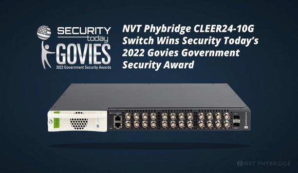 NVT Phybridge Wins Security Today’s 2022 Govies Government Security Award