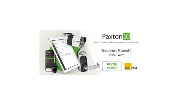 Paxton To Exhibit The Company’s Latest Paxton10 Access Control And Video Management System At ISC West 2022