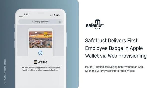 Safetrust Delivers First Employee Badge In Apple Wallet Via Web Provisioning