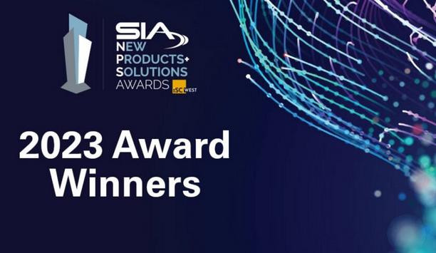 Security Industry Association Announces Winners Of The 2023 SIA New Products & Solutions Awards