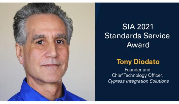 Security Industry Association To Honor Tony Diodato With 2021 SIA Standards Service Award At The Advance 2021